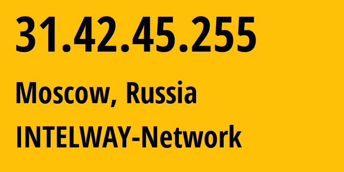 IP-адрес 31.42.45.255 (Москва, Москва, Россия) определить местоположение, координаты на карте, ISP провайдер AS8242 INTELWAY-Network // кто провайдер айпи-адреса 31.42.45.255