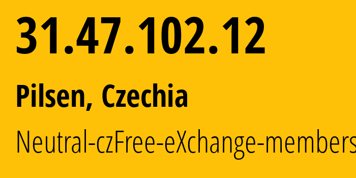 IP address 31.47.102.12 (Pilsen, Plzeň Region, Czechia) get location, coordinates on map, ISP provider AS8251 Neutral-czFree-eXchange-members // who is provider of ip address 31.47.102.12, whose IP address