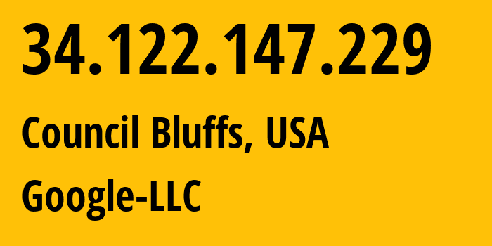 IP-адрес 34.122.147.229 (Каунсил-Блафс, Айова, США) определить местоположение, координаты на карте, ISP провайдер AS396982 Google-LLC // кто провайдер айпи-адреса 34.122.147.229