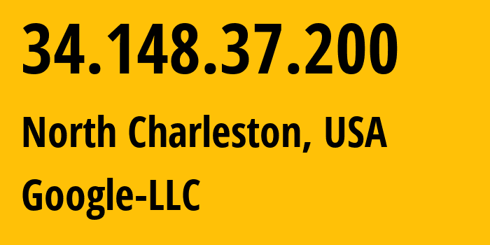 IP-адрес 34.148.37.200 (Чарлстон, Южная Каролина, США) определить местоположение, координаты на карте, ISP провайдер AS15169 Google-LLC // кто провайдер айпи-адреса 34.148.37.200