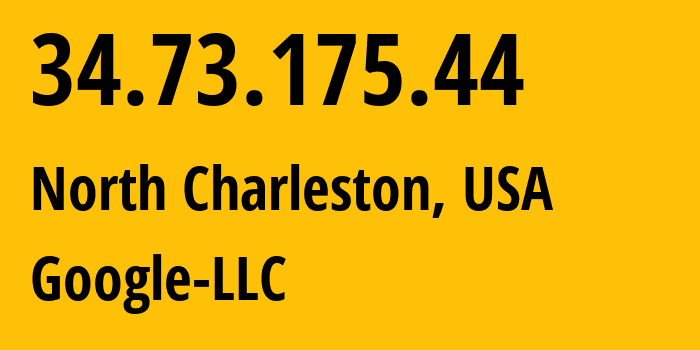IP-адрес 34.73.175.44 (Чарлстон, Южная Каролина, США) определить местоположение, координаты на карте, ISP провайдер AS396982 Google-LLC // кто провайдер айпи-адреса 34.73.175.44