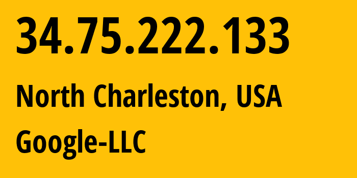 IP-адрес 34.75.222.133 (Чарлстон, Южная Каролина, США) определить местоположение, координаты на карте, ISP провайдер AS396982 Google-LLC // кто провайдер айпи-адреса 34.75.222.133