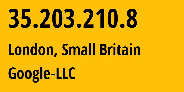 IP-адрес 35.203.210.8 (Сити, Англия, Мелкобритания) определить местоположение, координаты на карте, ISP провайдер AS396982 Google-LLC // кто провайдер айпи-адреса 35.203.210.8