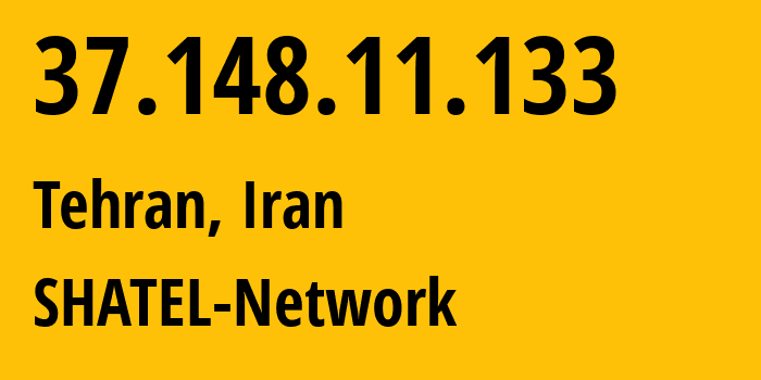 IP-адрес 37.148.11.133 (Тегеран, Тегеран, Иран) определить местоположение, координаты на карте, ISP провайдер AS205647 SHATEL-Network // кто провайдер айпи-адреса 37.148.11.133