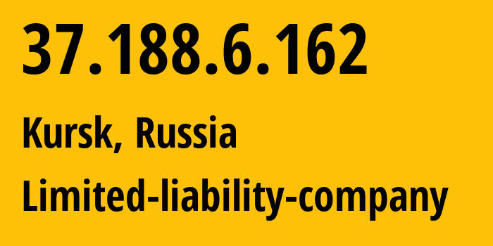 IP address 37.188.6.162 (Kursk, Kursk Oblast, Russia) get location, coordinates on map, ISP provider AS42277 Limited-liability-company // who is provider of ip address 37.188.6.162, whose IP address