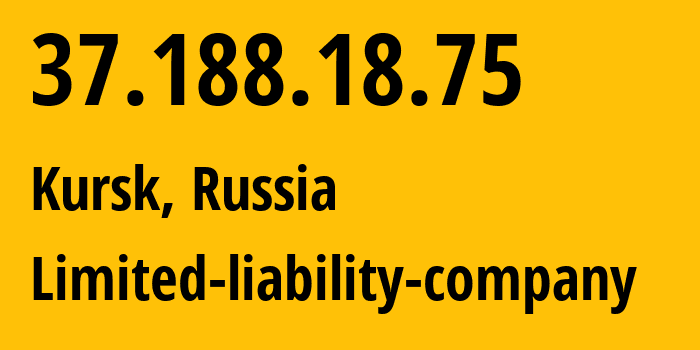 IP-адрес 37.188.18.75 (Курск, Курская Область, Россия) определить местоположение, координаты на карте, ISP провайдер AS42277 Limited-liability-company // кто провайдер айпи-адреса 37.188.18.75