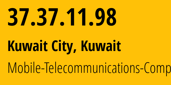 IP-адрес 37.37.11.98 (Эль-Кувейт, Al Asimah, Кувейт) определить местоположение, координаты на карте, ISP провайдер AS42961 Mobile-Telecommunications-Company // кто провайдер айпи-адреса 37.37.11.98