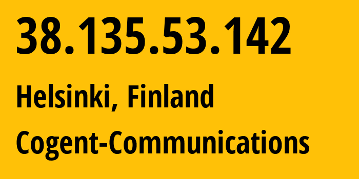 IP address 38.135.53.142 (Helsinki, Uusimaa, Finland) get location, coordinates on map, ISP provider AS26383 Cogent-Communications // who is provider of ip address 38.135.53.142, whose IP address