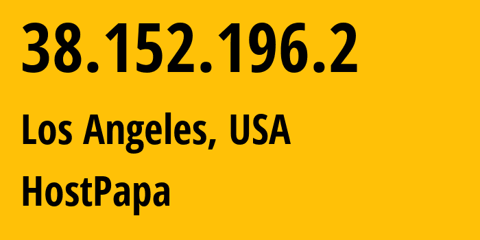 IP address 38.152.196.2 (Los Angeles, California, USA) get location, coordinates on map, ISP provider AS36352 HostPapa // who is provider of ip address 38.152.196.2, whose IP address