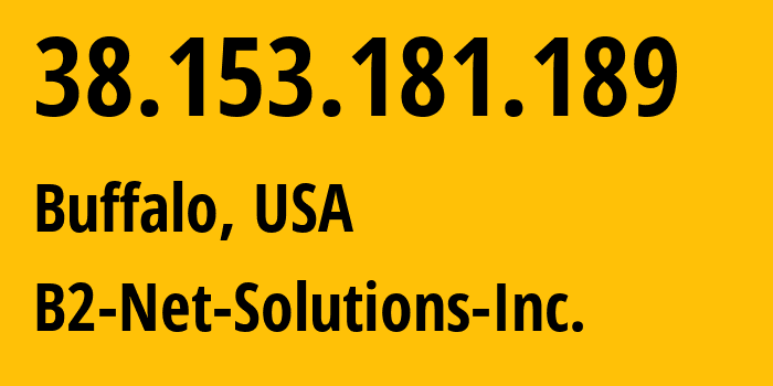 IP-адрес 38.153.181.189 (Буффало, Нью-Йорк, США) определить местоположение, координаты на карте, ISP провайдер AS55286 B2-Net-Solutions-Inc. // кто провайдер айпи-адреса 38.153.181.189