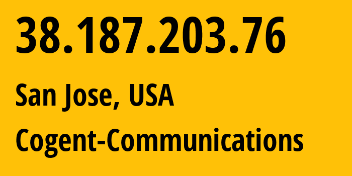 IP-адрес 38.187.203.76 (Сан-Хосе, Калифорния, США) определить местоположение, координаты на карте, ISP провайдер AS174 Cogent-Communications // кто провайдер айпи-адреса 38.187.203.76