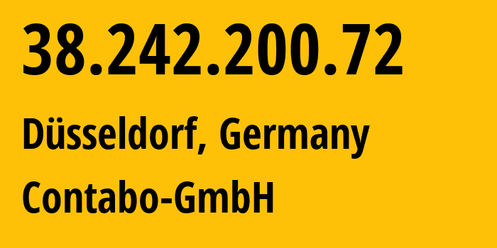 IP-адрес 38.242.200.72 (Дюссельдорф, Северный Рейн-Вестфалия, Германия) определить местоположение, координаты на карте, ISP провайдер AS51167 Contabo-GmbH // кто провайдер айпи-адреса 38.242.200.72