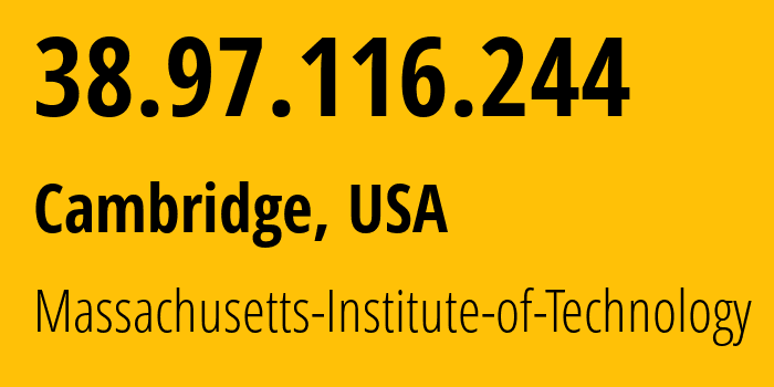 IP-адрес 38.97.116.244 (Кембридж, Массачусетс, США) определить местоположение, координаты на карте, ISP провайдер AS396527 Massachusetts-Institute-of-Technology // кто провайдер айпи-адреса 38.97.116.244