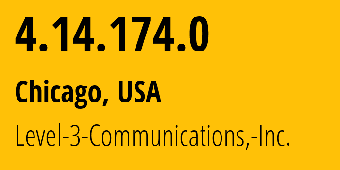 IP-адрес 4.14.174.0 (Чикаго, Иллинойс, США) определить местоположение, координаты на карте, ISP провайдер AS3356 Level-3-Communications,-Inc. // кто провайдер айпи-адреса 4.14.174.0