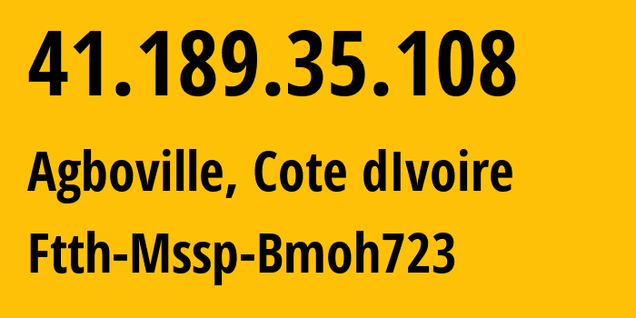 IP-адрес 41.189.35.108 (Агбовиле, Лагюн, Кот д