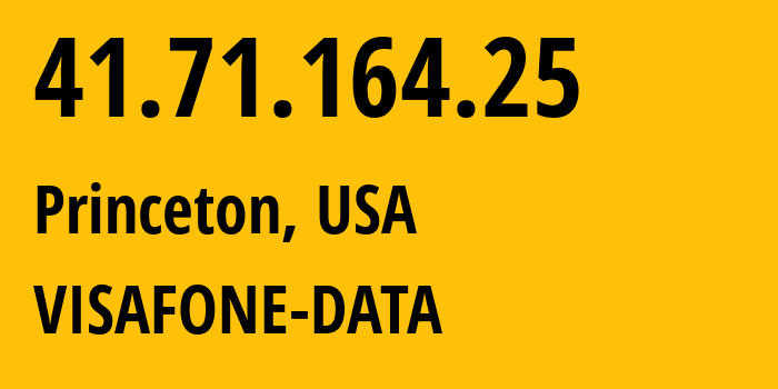 IP-адрес 41.71.164.25 (Принстон, Нью-Джерси, США) определить местоположение, координаты на карте, ISP провайдер AS37127 VISAFONE-DATA // кто провайдер айпи-адреса 41.71.164.25