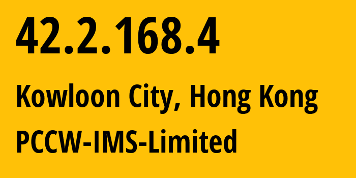 IP address 42.2.168.4 (Kowloon City, Kowloon City, Hong Kong) get location, coordinates on map, ISP provider AS4760 PCCW-IMS-Limited // who is provider of ip address 42.2.168.4, whose IP address