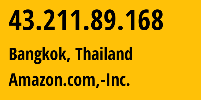 IP address 43.211.89.168 (Kuala Lumpur, Kuala Lumpur, Malaysia) get location, coordinates on map, ISP provider AS0 Amazon-Technologies-Inc // who is provider of ip address 43.211.89.168, whose IP address