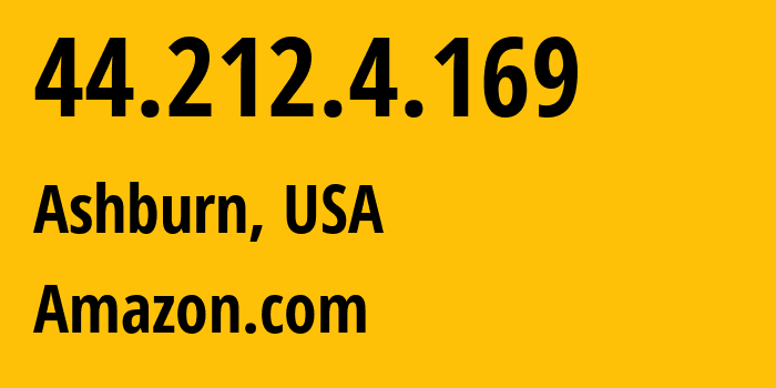 IP-адрес 44.212.4.169 (Ашберн, Виргиния, США) определить местоположение, координаты на карте, ISP провайдер AS14618 Amazon.com // кто провайдер айпи-адреса 44.212.4.169