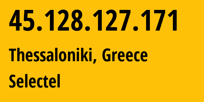 IP address 45.128.127.171 get location, coordinates on map, ISP provider AS202656 Selectel // who is provider of ip address 45.128.127.171, whose IP address