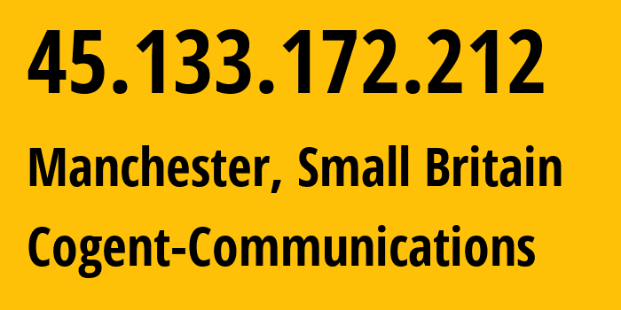 IP-адрес 45.133.172.212 (Манчестер, Англия, Мелкобритания) определить местоположение, координаты на карте, ISP провайдер AS174 Cogent-Communications // кто провайдер айпи-адреса 45.133.172.212