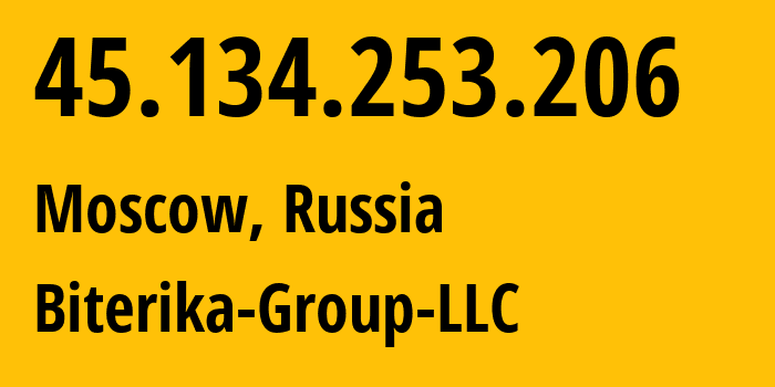 IP-адрес 45.134.253.206 (Москва, Москва, Россия) определить местоположение, координаты на карте, ISP провайдер AS35048 Biterika-Group-LLC // кто провайдер айпи-адреса 45.134.253.206