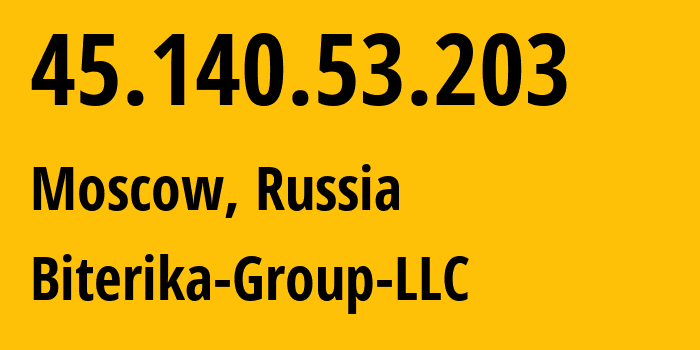 IP-адрес 45.140.53.203 (Москва, Москва, Россия) определить местоположение, координаты на карте, ISP провайдер AS35048 Biterika-Group-LLC // кто провайдер айпи-адреса 45.140.53.203