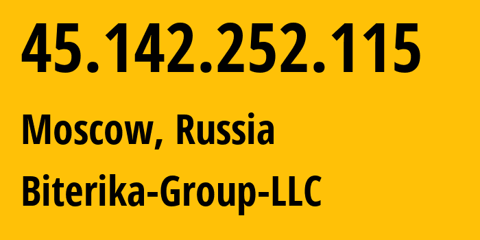 IP address 45.142.252.115 (Moscow, Moscow, Russia) get location, coordinates on map, ISP provider AS35048 Biterika-Group-LLC // who is provider of ip address 45.142.252.115, whose IP address