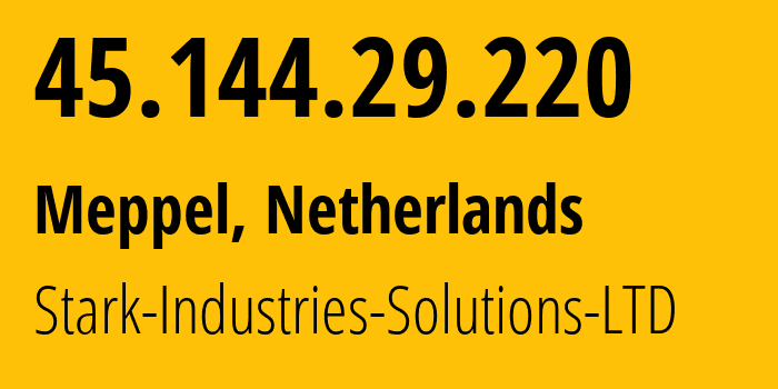 IP address 45.144.29.220 get location, coordinates on map, ISP provider AS44477 Stark-Industries-Solutions-LTD // who is provider of ip address 45.144.29.220, whose IP address