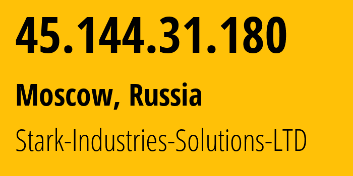 IP address 45.144.31.180 (Moscow, Moscow, Russia) get location, coordinates on map, ISP provider AS44477 Stark-Industries-Solutions-LTD // who is provider of ip address 45.144.31.180, whose IP address