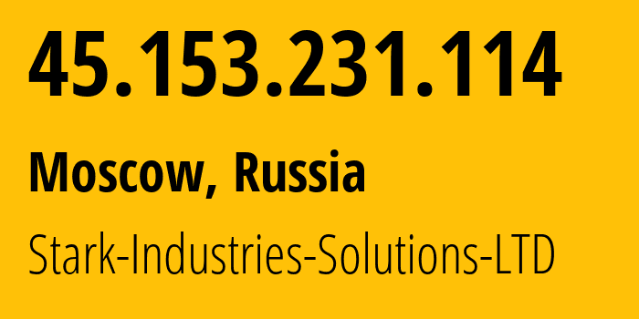 IP-адрес 45.153.231.114 (Москва, Москва, Россия) определить местоположение, координаты на карте, ISP провайдер AS44477 Stark-Industries-Solutions-LTD // кто провайдер айпи-адреса 45.153.231.114