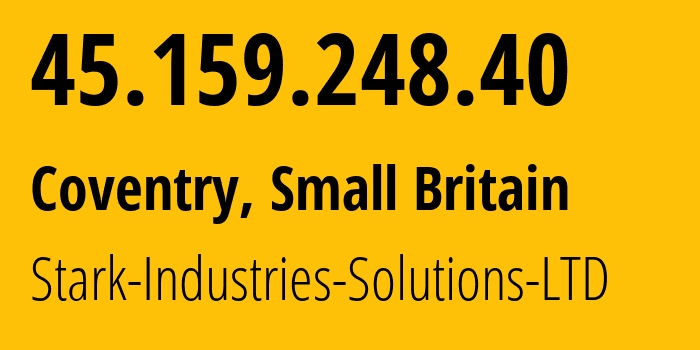 IP-адрес 45.159.248.40 (Ковентри, Англия, Мелкобритания) определить местоположение, координаты на карте, ISP провайдер AS44477 Stark-Industries-Solutions-LTD // кто провайдер айпи-адреса 45.159.248.40
