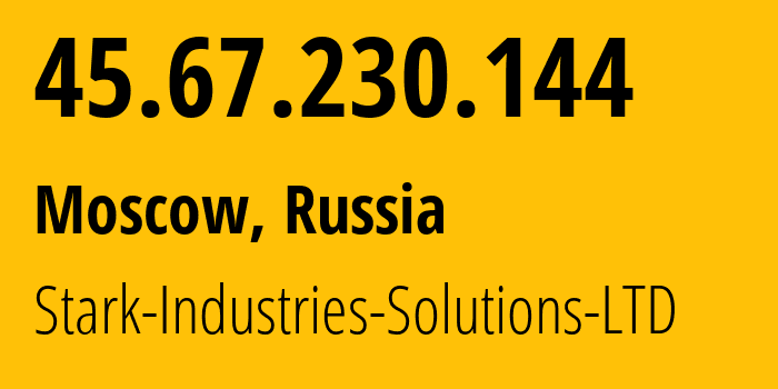 IP-адрес 45.67.230.144 (Москва, Москва, Россия) определить местоположение, координаты на карте, ISP провайдер AS44477 Stark-Industries-Solutions-LTD // кто провайдер айпи-адреса 45.67.230.144