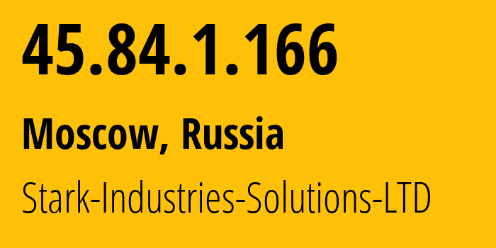 IP address 45.84.1.166 (Moscow, Moscow, Russia) get location, coordinates on map, ISP provider AS44477 Stark-Industries-Solutions-LTD // who is provider of ip address 45.84.1.166, whose IP address