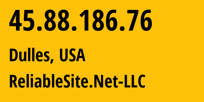 IP-адрес 45.88.186.76 (Dulles, Вирджиния, США) определить местоположение, координаты на карте, ISP провайдер AS23470 ReliableSite.Net-LLC // кто провайдер айпи-адреса 45.88.186.76