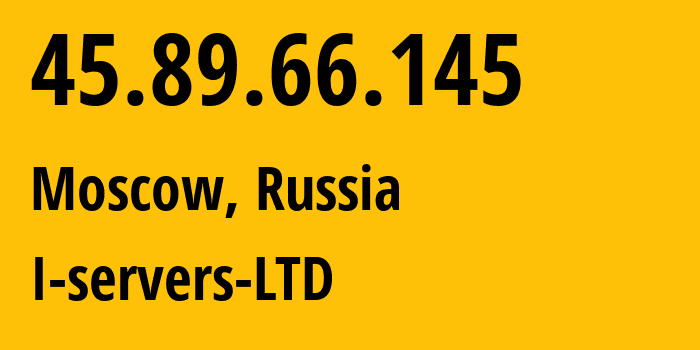 IP address 45.89.66.145 get location, coordinates on map, ISP provider AS209641 I-servers-LTD // who is provider of ip address 45.89.66.145, whose IP address