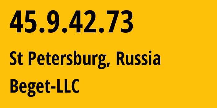 IP-адрес 45.9.42.73 (Санкт-Петербург, Санкт-Петербург, Россия) определить местоположение, координаты на карте, ISP провайдер AS198610 Beget-LLC // кто провайдер айпи-адреса 45.9.42.73