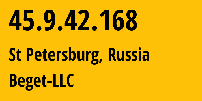 IP address 45.9.42.168 (St Petersburg, St.-Petersburg, Russia) get location, coordinates on map, ISP provider AS198610 Beget-LLC // who is provider of ip address 45.9.42.168, whose IP address