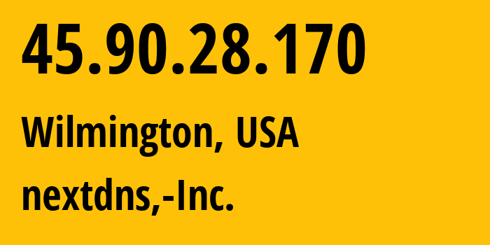 IP address 45.90.28.170 (Wilmington, Delaware, USA) get location, coordinates on map, ISP provider AS34939 nextdns,-Inc. // who is provider of ip address 45.90.28.170, whose IP address