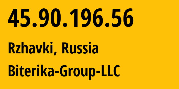 IP address 45.90.196.56 (Rzhavki, Moscow Oblast, Russia) get location, coordinates on map, ISP provider AS35048 Biterika-Group-LLC // who is provider of ip address 45.90.196.56, whose IP address