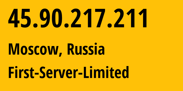 IP-адрес 45.90.217.211 (Москва, Москва, Россия) определить местоположение, координаты на карте, ISP провайдер AS205090 First-Server-Limited // кто провайдер айпи-адреса 45.90.217.211