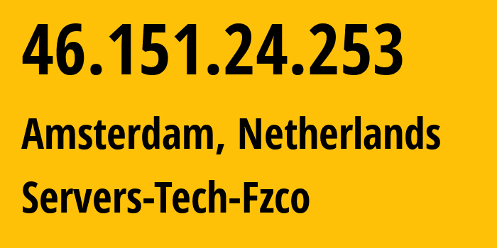 IP-адрес 46.151.24.253 (Амстердам, Северная Голландия, Нидерланды) определить местоположение, координаты на карте, ISP провайдер AS216071 Servers-Tech-Fzco // кто провайдер айпи-адреса 46.151.24.253