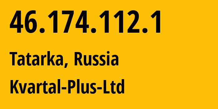 IP-адрес 46.174.112.1 (Ставрополь, Ставрополье, Россия) определить местоположение, координаты на карте, ISP провайдер AS49325 Kvartal-Plus-Ltd // кто провайдер айпи-адреса 46.174.112.1