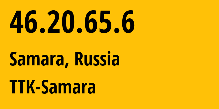 IP-адрес 46.20.65.6 (Самара, Самарская Область, Россия) определить местоположение, координаты на карте, ISP провайдер AS15774 TTK-Samara // кто провайдер айпи-адреса 46.20.65.6