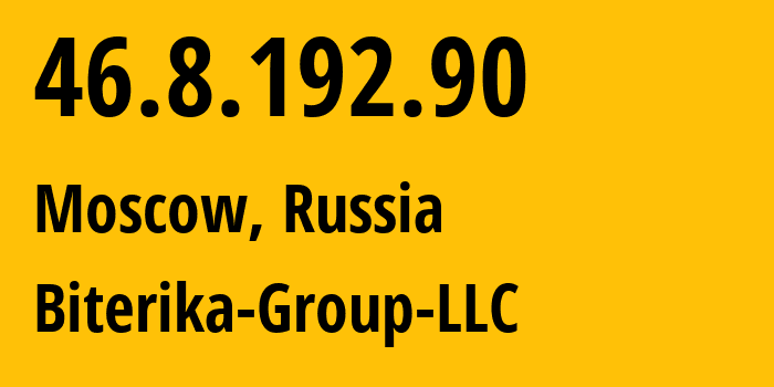 IP-адрес 46.8.192.90 (Москва, Москва, Россия) определить местоположение, координаты на карте, ISP провайдер AS35048 Biterika-Group-LLC // кто провайдер айпи-адреса 46.8.192.90