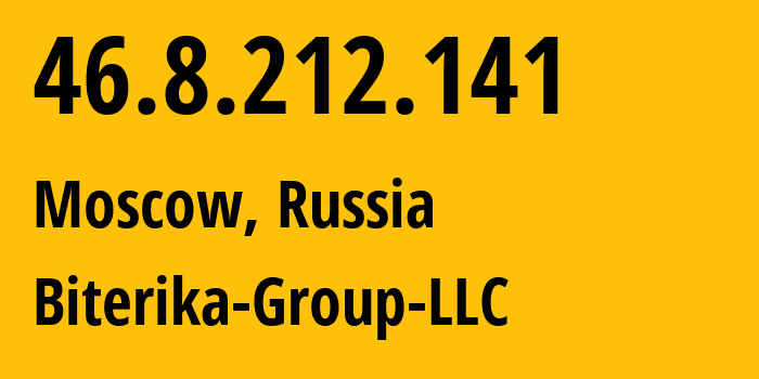 IP-адрес 46.8.212.141 (Москва, Москва, Россия) определить местоположение, координаты на карте, ISP провайдер AS35048 Biterika-Group-LLC // кто провайдер айпи-адреса 46.8.212.141