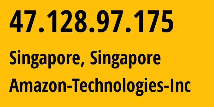 IP-адрес 47.128.97.175 (Сингапур, Central Singapore, Сингапур) определить местоположение, координаты на карте, ISP провайдер AS16509 Amazon-Technologies-Inc // кто провайдер айпи-адреса 47.128.97.175