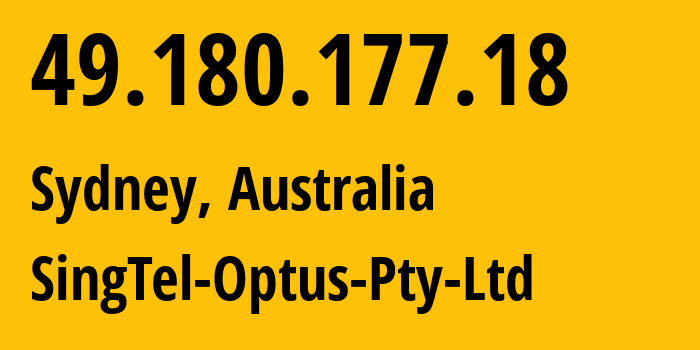 IP-адрес 49.180.177.18 (Сидней, Новый Южный Уэльс, Австралия) определить местоположение, координаты на карте, ISP провайдер AS4804 SingTel-Optus-Pty-Ltd // кто провайдер айпи-адреса 49.180.177.18