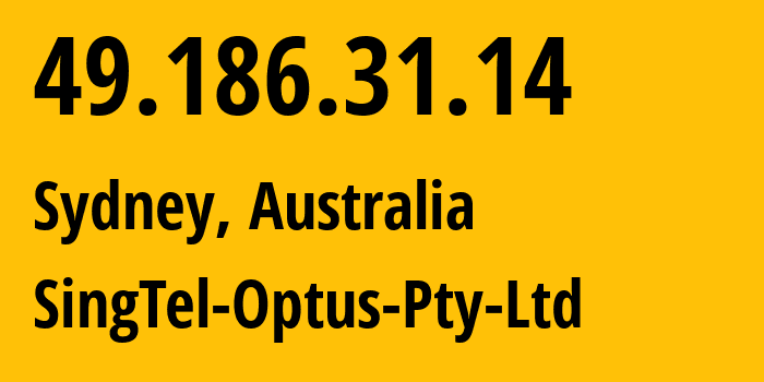 IP address 49.186.31.14 (Sydney, New South Wales, Australia) get location, coordinates on map, ISP provider AS4804 SingTel-Optus-Pty-Ltd // who is provider of ip address 49.186.31.14, whose IP address