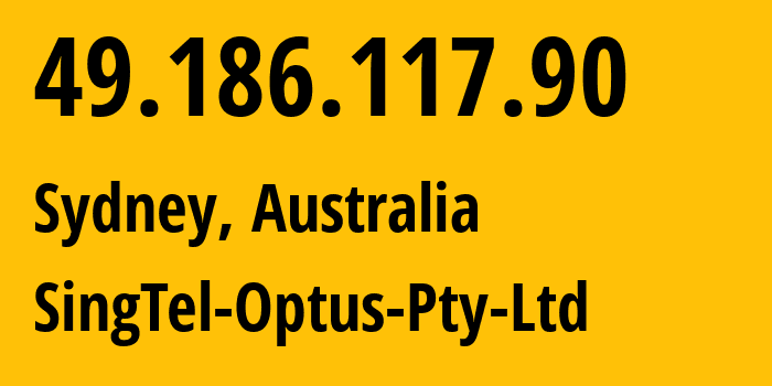 IP address 49.186.117.90 (Sydney, New South Wales, Australia) get location, coordinates on map, ISP provider AS4804 SingTel-Optus-Pty-Ltd // who is provider of ip address 49.186.117.90, whose IP address